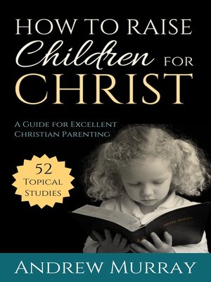 cover image of How to Raise Children for Christ